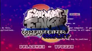 Trojan - FNF: Computerized Conflict