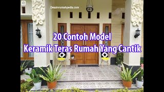 20 Contoh Model Keramik Teras Rumah Yang Cantik