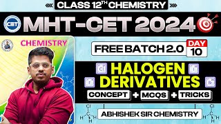 10. Halogen Derivatives || 2M ||  |Free Batch 2.0 MHT-CET 2024 PYQs + Concept + Short Tricks | ASC