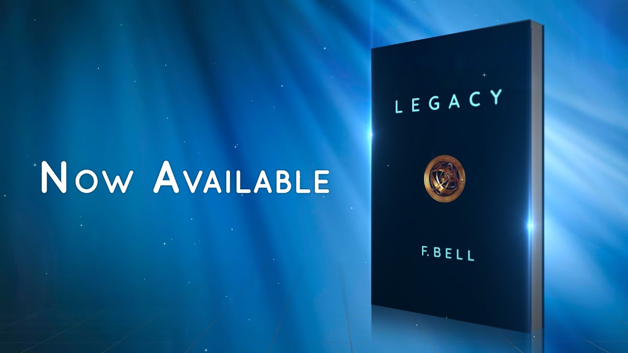 Legacy by F. Bell | Book Trailer