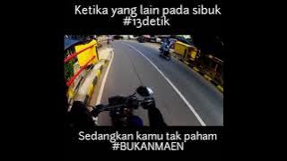 Vidio 13 detik #viral #13detik #bukanmain
