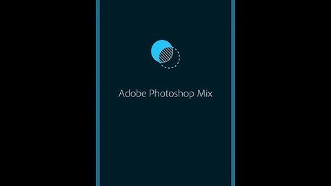 Adobe Photoshop Mix - Trailer
