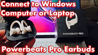 Powerbeats Pro Earbuds: How to Connect to Windows Computer/PC/Laptop via Bluetooth