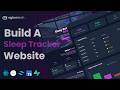 Build a Sleep Tracker Website with Dashboard | Next.js 16, TailwindCSS, Supabase