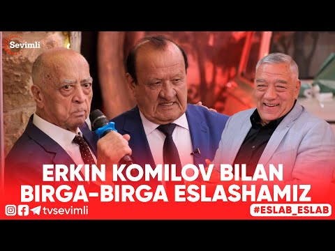 ESLAB -ERKIN KOMILOV BILAN BIRGA-BIRGA ESLASHAMIZ 1-QISM