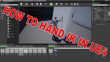 Unreal Engine 4: Environment Interaction Hand IK System Tutorial ( + Crouching State )