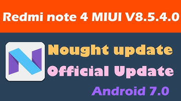 Redmi note 4 official MIUI V8.5.4.0 Nought update   stable NCFMIED 