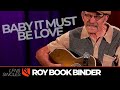 Baby it must be love  roy book binder