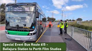 Special Event Bus Route 615 - Ballajura Station to Perth Film Studios