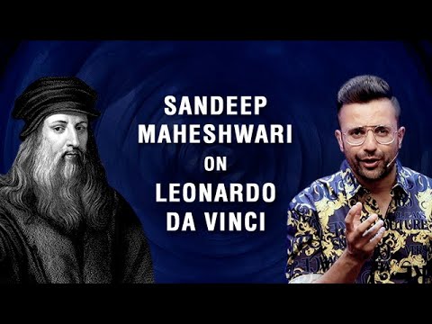 Sandeep Maheshwari on Leonardo da Vinci | Hindi