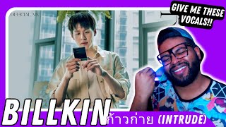 SINGER REACTS to Billkin - ก้าวก่าย Music Video | REACTION