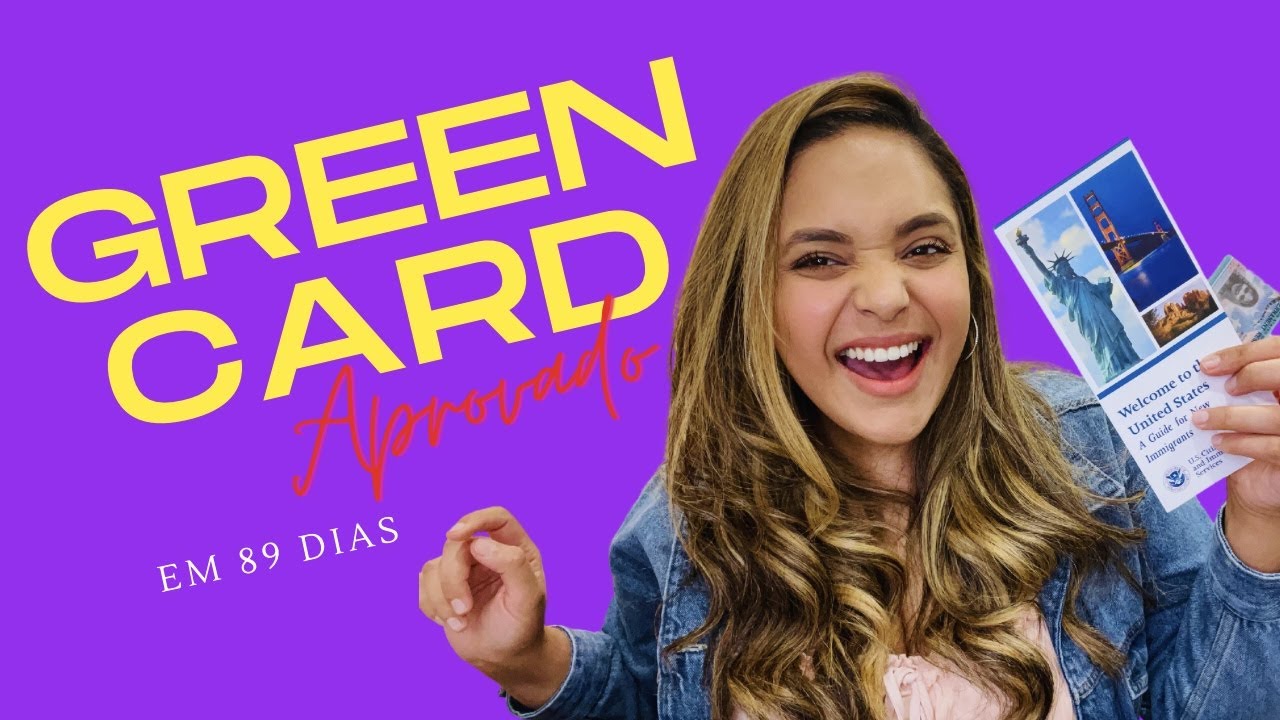 GREEN CARD APROVADO EM 89 DIAS