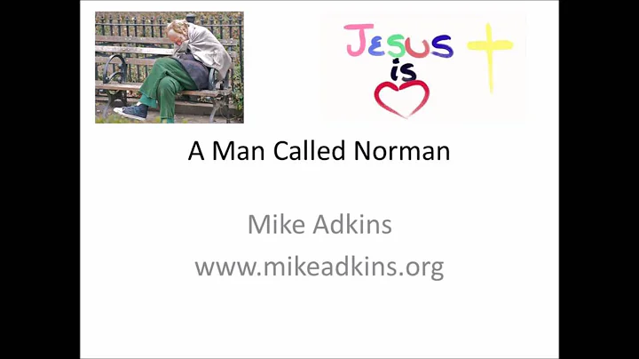 A man called Norman  with Mike Adkins