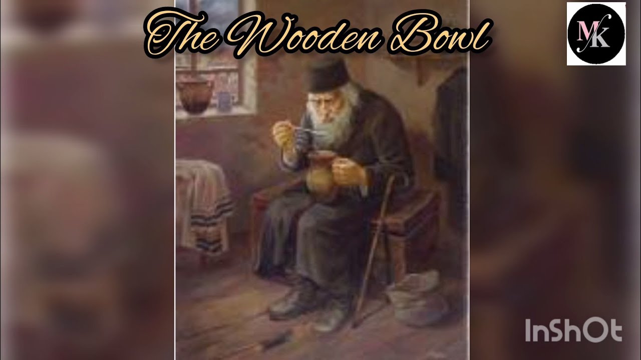 Moral Stories " The Wooden Bowl " by Marina Kashif YouTube