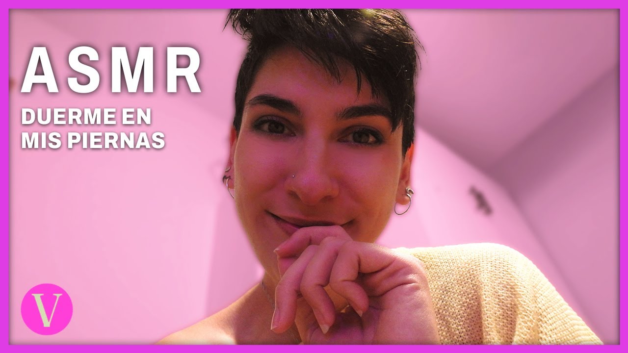 ASMR | POV: Te DUERMES en mis PIERNAS | MOUTH SOUNDS. Asmr Visual