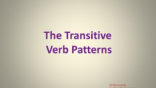 English Grammar Lecture 11: The Transitive Verb Patterns