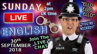 Live English Lesson - 30th September 2018 - Police / Law / Phrasal Verbs / Duncan and Steve Live English Lesson - 30th September 2018 - Police / Law / Phrasal Verbs / Duncan and Steve