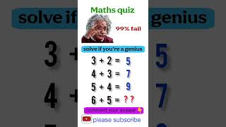 today very easy quiz #maths #shorts comment your answer 🕵️‍♀️😱