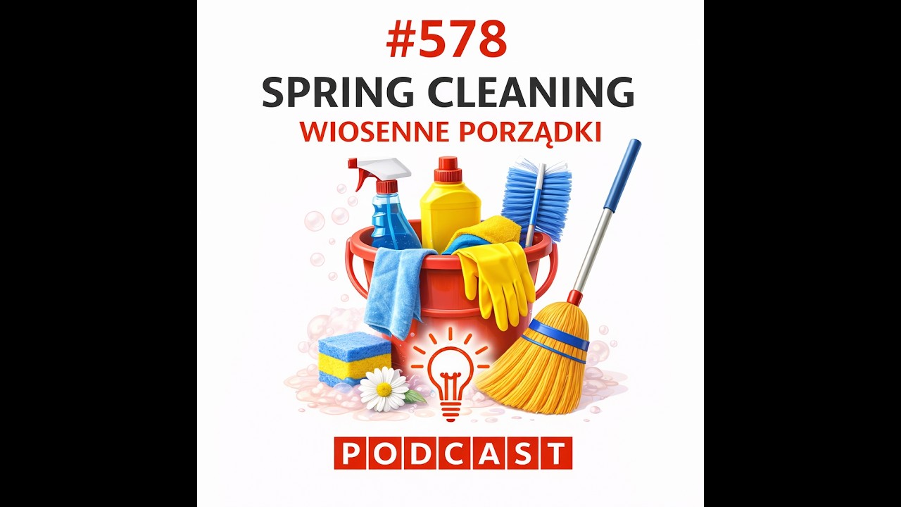 #578 Spring Cleaning – Wiosenne Porządki