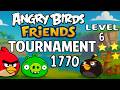 Angry Birds Friends Tournament 1770 Level 6 Perfec Score Strategy (17.06.2026) no Power-Ups