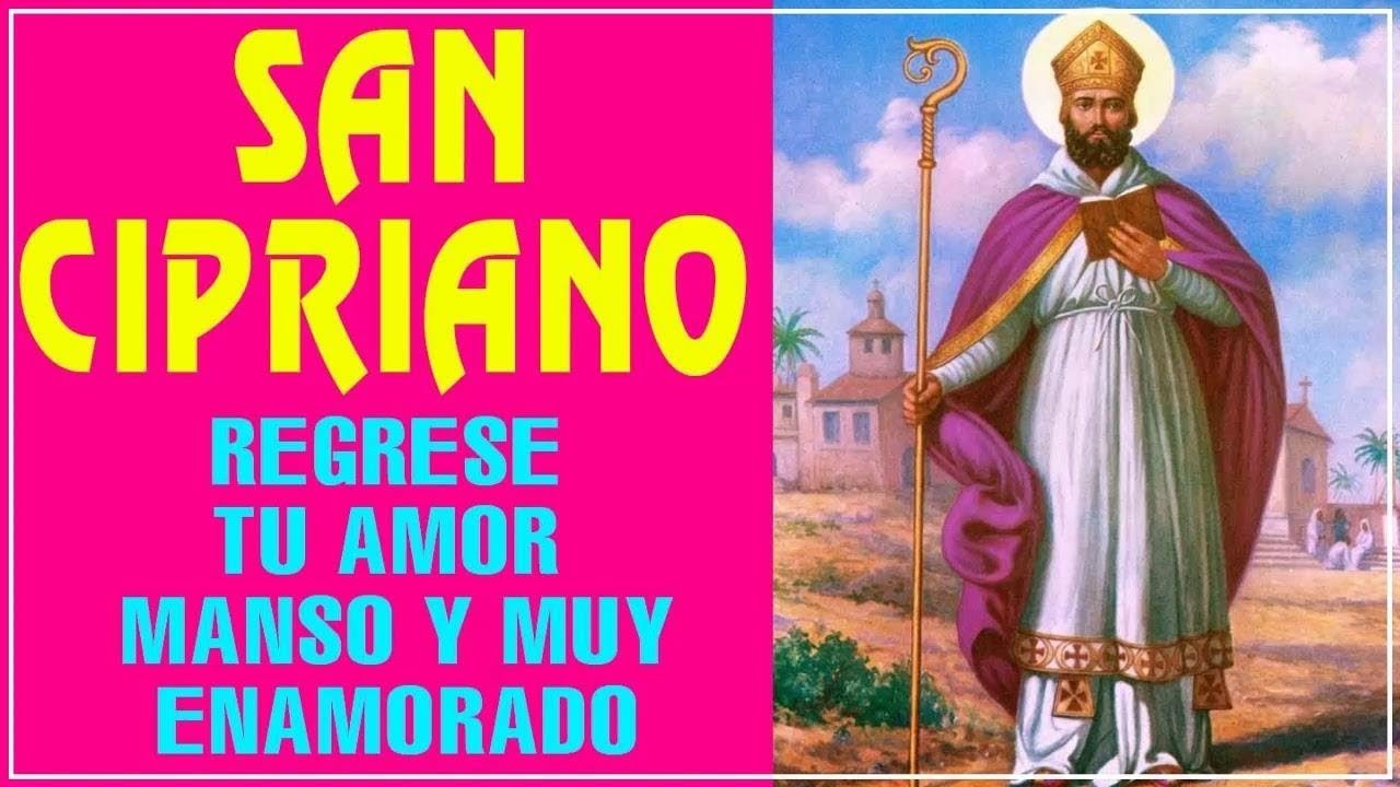 San Cipriano oración para que regrese tu amor manso y muy enamorado ...