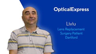 Liviu's Lens Replacement Surgery Experience | Optical Express