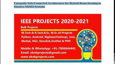 Unequally sub connected architecture for hybrid beam forming in massive MIMO systems