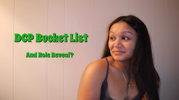 My DCP Bucket List!