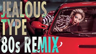 Doja Cat - Jealous Type (80s Remix) | Boy Crockett