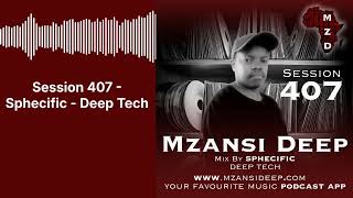 Session 407  Sphecific  Deep Tech  Mzansi Deep