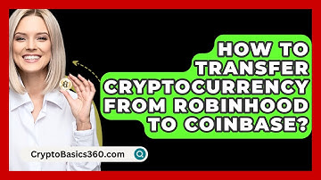 How to Transfer Cryptocurrency from Robinhood to Coinbase? - CryptoBasics360.com