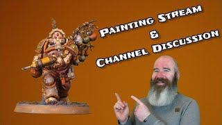 Painting Death Guard & Channel Discussion