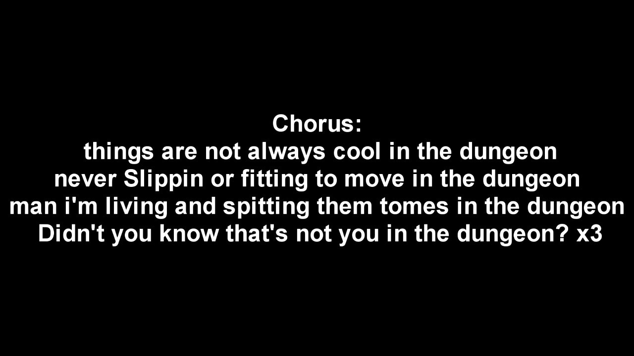 Dunjeon Doom man  Lyrics