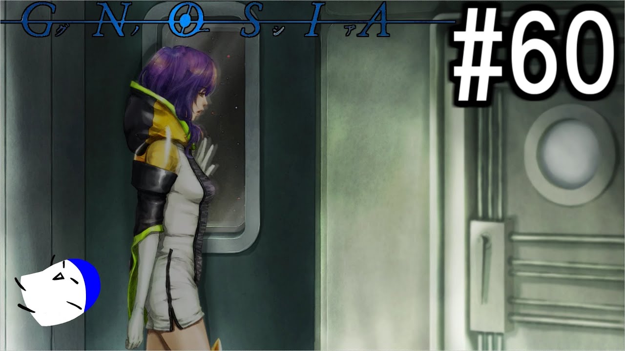 グノーシア『ーGNOSIAー』 実況#60 - YouTube