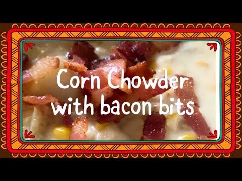 Corn Chowder