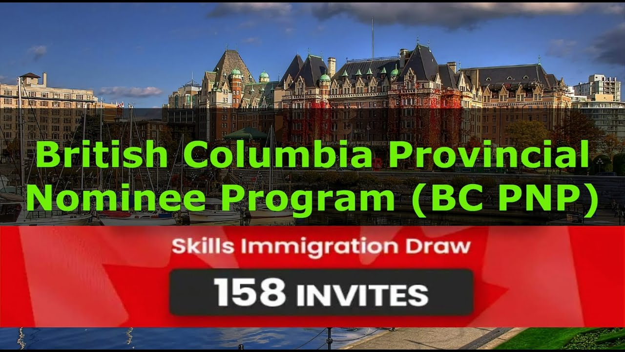 British Columbia PNP Invites 158 Candidates In Latest Draw Minimum