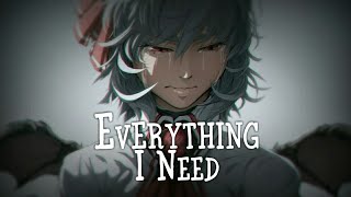 「Nightcore」→ Everything I Need ♪ (Skylar Grey) LYRICS ✔︎