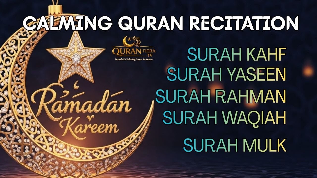 🔴 Morning Murottal Quran Recitation | KAHF, YASEEN, RAHMAN, WAQIAH,MULK | QURAN FITRA TV