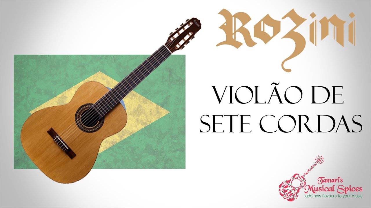 Rozini Brazilian viola de sete cords Demo - הדגמת גיטרה 7 מיתרים  סטיודנט ברזילאית
