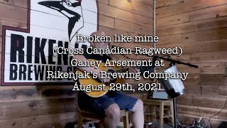 Broken like mine (Cross Canadian Ragweed)