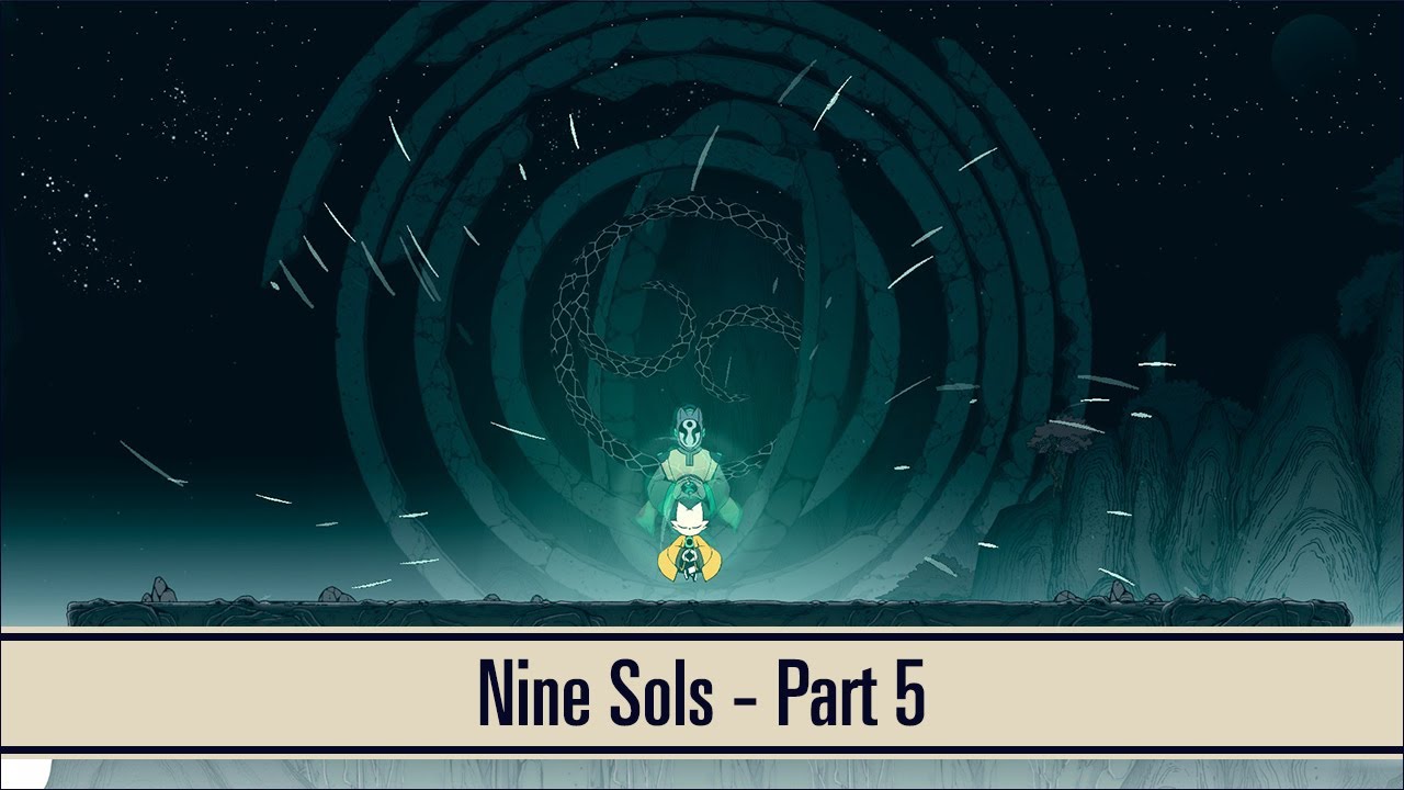 Nine Sols - Part 5 | Twitch Livestream