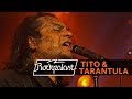 Tito & Tarantula live | Rockpalast | 2008