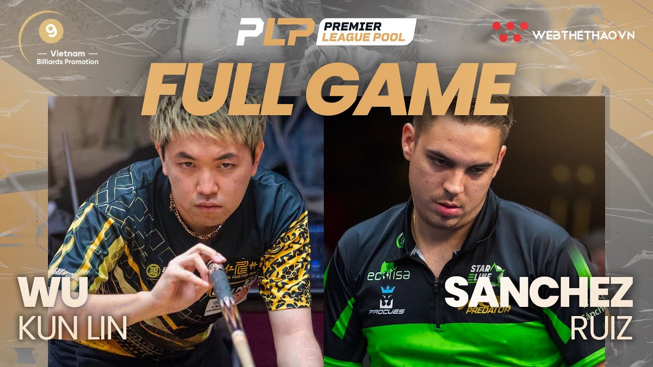 Trận đấu Francisco Sanchez Ruiz vs Wu Kun Lin Giải Billiard Premier