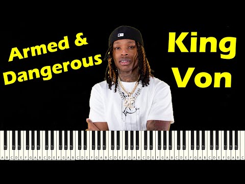 Armed & Dangerous piano - King Von