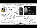 Day 365 celebration; LFS on my Optiplex; Chapters 1-7 (10 likes and i continue)