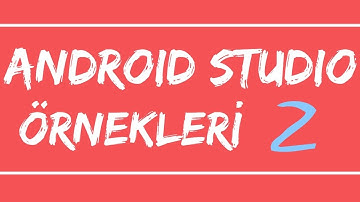 Android Studio Örnekleri 2 - CheckBox, RadioButton ve Intent Kavramı