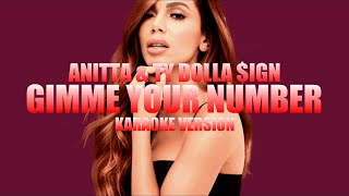 Gimme Your Number - Anitta \u0026 Ty Dolla $ign (Instrumental Karaoke) [KARAOK\u0026J]