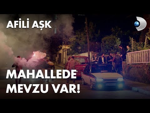 Mahallede Mevzu Var! - Afili Aşk 1. Bölüm