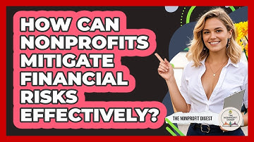 How Can Nonprofits Mitigate Financial Risks Effectively?