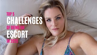 Top 5 challenges being an escort in 2025!